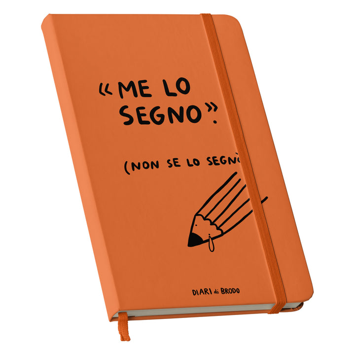 Taccuino Non se lo segnò dell'album Me lo segno di Diari di brodo: copertina soft touch in 8 colori, con chiusura e segnalibro coordinati