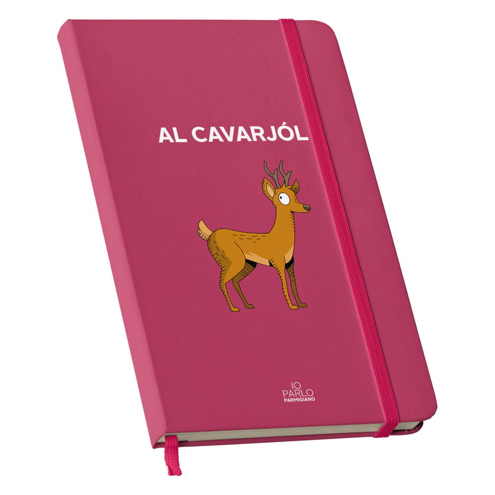 Taccuino AL CAVARJÓL dell'album LÌNNEA BÉSTJI di Io parlo parmigiano: copertina soft touch in 8 colori, con chiusura e segnalibro coordinati